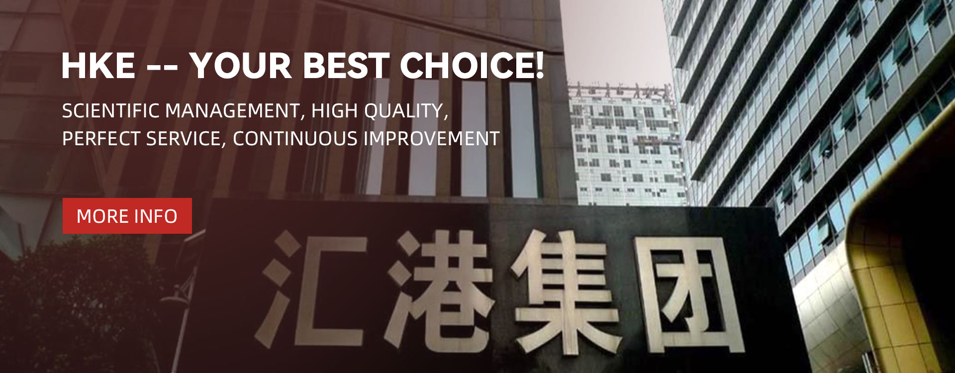 HKE -- your best choice!